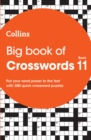 Big Book of Crosswords 11 : 300 Quick Crossword Puzzles - Book