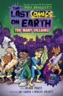 The Last Comics on Earth: Too Many Villains! - eBook