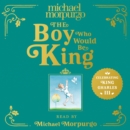 The Boy Who Would Be King - eAudiobook