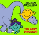 Mr Men Little Miss: The Baby Dinosaur - Book