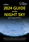 2024 Guide to the Night Sky : A month-by-month guide to exploring the skies above Britain and Ireland - eBook