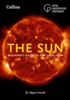 The Sun : Beginner's guide to our local star, including solar and lunar eclipses - eBook