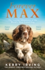 Forever Max : The lasting adventures of the world's most loved dog - eBook
