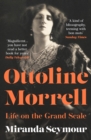 Ottoline Morrell : Life on the Grand Scale - Book