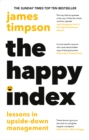 The Happy Index : Lessons in Upside-Down Management - eBook