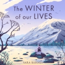 The Winter of Our Lives - eAudiobook