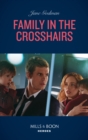 Family In The Crosshairs - eBook