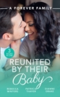 A Forever Family: Reunited By Their Baby - eBook