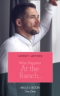 What Happens At The Ranch... - eBook
