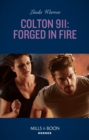 Colton 911: Forged In Fire - eBook