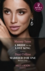 A Bride For The Lost King / Married For One Reason Only : A Bride for the Lost King (the Heirs of Liri) / Married for One Reason Only (the Secret Sisters) - eBook