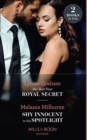 Her Best Kept Royal Secret / Shy Innocent In The Spotlight : Her Best Kept Royal Secret (Heirs for Royal Brothers) / Shy Innocent in the Spotlight (The Scandalous Campbell Sisters) - eBook