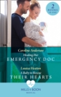Healing Her Emergency Doc / A Baby To Rescue Their Hearts : Healing Her Emergency DOC / a Baby to Rescue Their Hearts - eBook