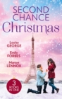 Second Chance Christmas : Her Doctor's Christmas Proposal (Midwives on-Call at Christmas) / His Little Christmas Miracle / from Christmas to Forever? - eBook