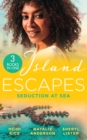 Island Escapes: Seduction At Sea : Vows They Can't Escape / Princess's Pregnancy Secret / All of Me - eBook