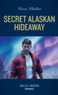 Secret Alaskan Hideaway - eBook