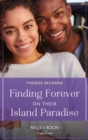 Finding Forever On Their Island Paradise - eBook