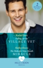 Falling For The Village Vet / The Midwife's Nine-Month Miracle : Falling for the Village Vet / the Midwife's Nine-Month Miracle - eBook