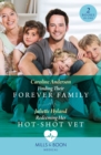 Finding Their Forever Family / Redeeming Her Hot-Shot Vet : Finding Their Forever Family / Redeeming Her Hot-Shot Vet - eBook