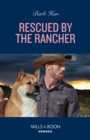 Rescued By The Rancher - eBook