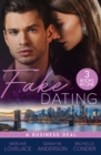 Fake Dating: A Business Deal : A Business Engagement (Duchess Diaries) / Falling for Her Fake Fiance / Living the Charade - eBook
