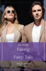 Faking A Fairy Tale - eBook