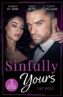 Sinfully Yours: The Boss : At the CEO's Pleasure (the Stewart Heirs) / Secrets, Lies & Lullabies / Her Impossible Boss - eBook