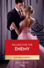 Falling For The Enemy - eBook