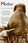 Modoc : The True Story of the Greatest Elephant That Ever Lived - Book