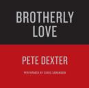 Brotherly Love - eAudiobook