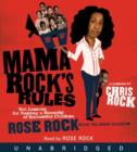 Mama Rock's Rules : Ten Lessons for Raising Ten (or Less) Su - eAudiobook