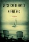 Middle Age: A Romance : A Romance - eBook