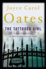 The Tattooed Girl : A Novel - eBook