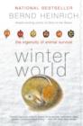 Winter World : The Ingenuity of Animal Survival - eBook