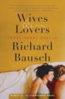 Wives & Lovers : Three Short Novels - eBook