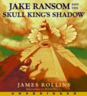 Jake Ransom and the Skull King's Shadow - eAudiobook