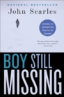 Boy Still Missing : A Novel - eBook