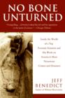 No Bone Unturned : Inside the World of a Top Forensic Scientist and His Work on America's Most Notorious Crimes and Disasters - eBook
