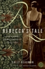Rebecca's Tale : A Novel - eBook