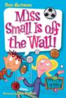 My Weird School #5: Miss Small Is off the Wall! - eBook