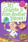 My Weird School Daze #3: Mr. Granite Is from Another Planet! - eBook