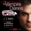 The Vampire Diaries: Stefan's Diaries #2: Bloodlust - eAudiobook