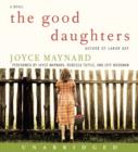 The Good Daughters : A Novel - eAudiobook