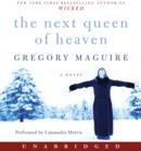 The Next Queen of Heaven : A Novel - eAudiobook