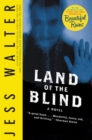 Land of the Blind : A Novel - eBook