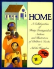Home : A Collaboration of Thirty Authors & Illustrators - eBook
