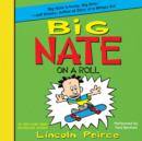 Big Nate on a Roll - eAudiobook