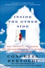 Inside the Other Side : Soul Contracts, Life Lessons, and How Dead People Help Us, Between Here and Heaven - eBook