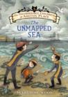 The Incorrigible Children of Ashton Place: Book V : The Unmapped Sea - eBook