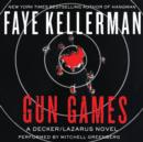 Gun Games : A Decker/Lazarus Novel - eAudiobook